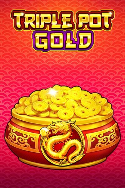 Triple Pot Gold